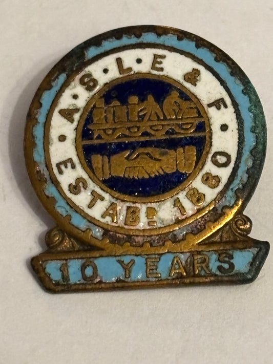 ASLEF 10 Years vintage badge